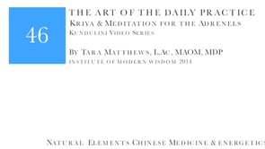 Kriya and Meditation for the Adrenals