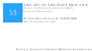 Kriya for Energy and Weight Stabilization